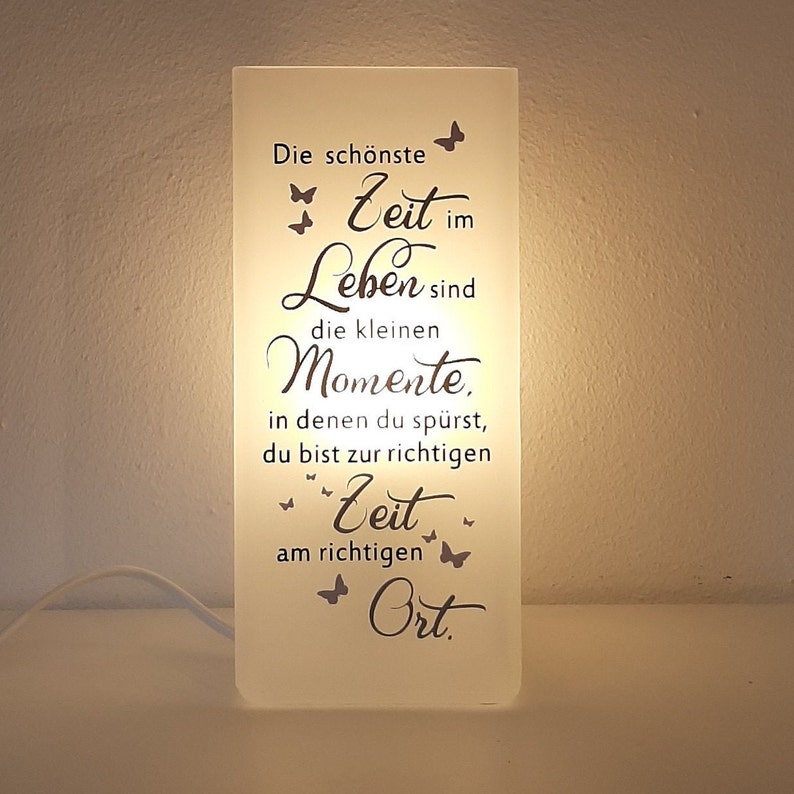 Lampe mit Spruch, Lampe, Tischlampe, Spruch, Deko, Wohnaccessoires, Geschenk, Die schönste Zeit... Bild 3