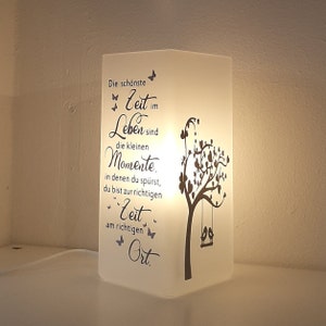 Lampe mit Spruch, Lampe, Tischlampe, Spruch, Deko, Wohnaccessoires, Geschenk, Die schönste Zeit... Bild 2