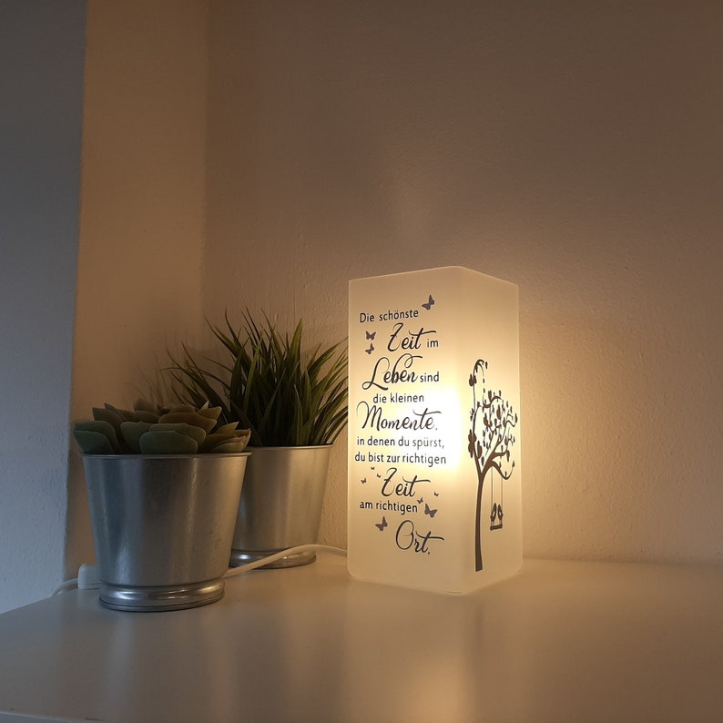 Lampe mit Spruch, Lampe, Tischlampe, Spruch, Deko, Wohnaccessoires, Geschenk, Die schönste Zeit... Bild 1