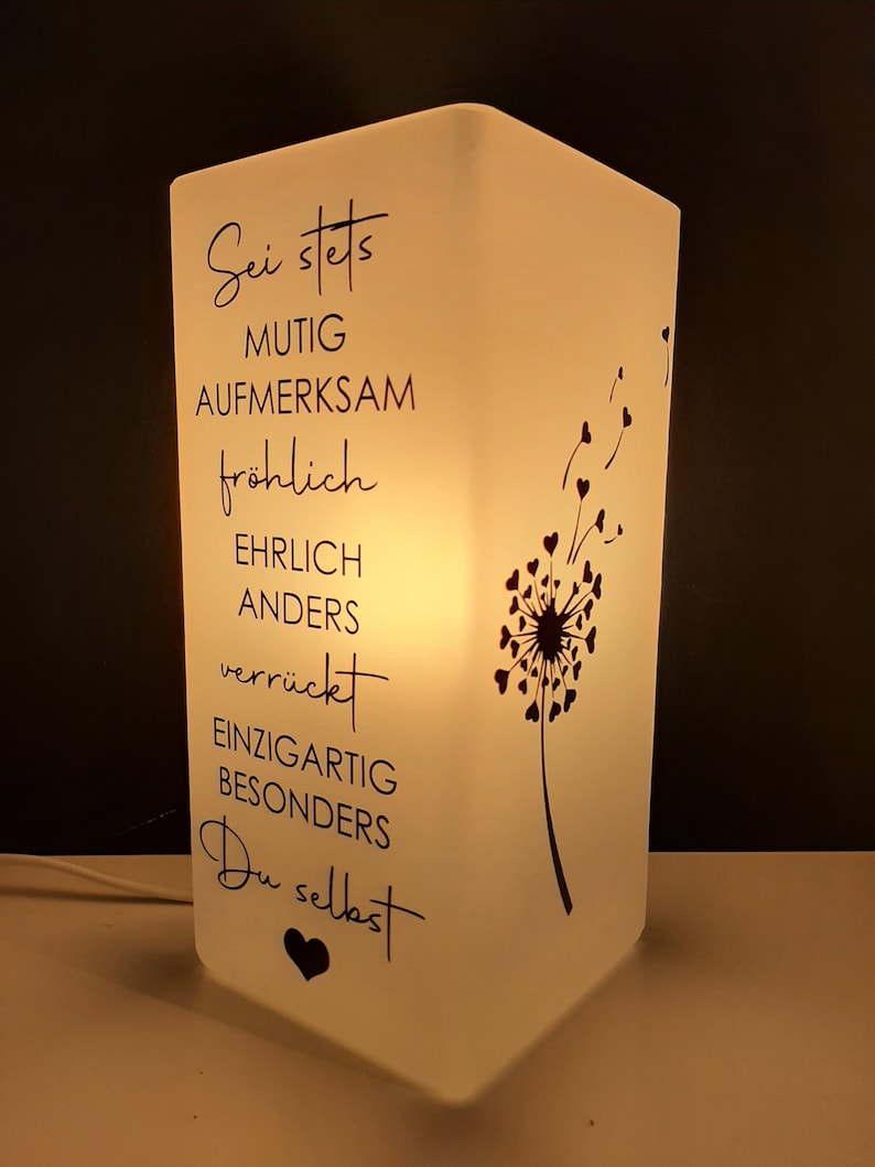 Lampe mit Spruch, Lampe, Tischlampe, Spruch, Deko, Wohnaccessoires, Geschenk, Sei stets... Bild 3