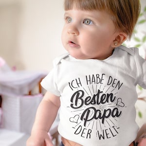 Baby Romper Baby Body Gift Birth Boy Girl I have the best dad in the world