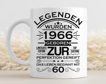 Gift for a 60th birthday: Legends were born in 1966. Novelty item for men and women. Mug/coffee cup/gift idea.