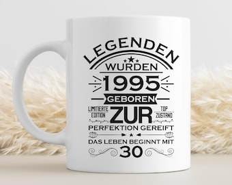 Gift 30th Birthday Legends were born in 1995 Man Woman Joke Item Cup Coffee Mug Gift Idea