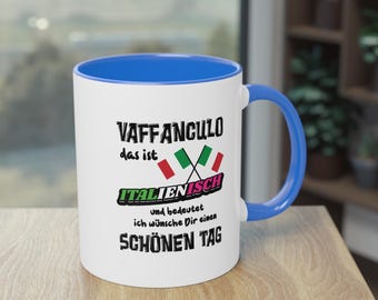 Vaffanculo – That’s Italian: Funny mug with saying, gift idea with humor