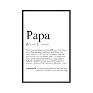 May include: Black and white printable wall art with a definition of the word "Papa" in German. The definition describes a father as a superhero, a protector, and a provider. The text includes the word "Synonyme" which means "synonyms" in English.