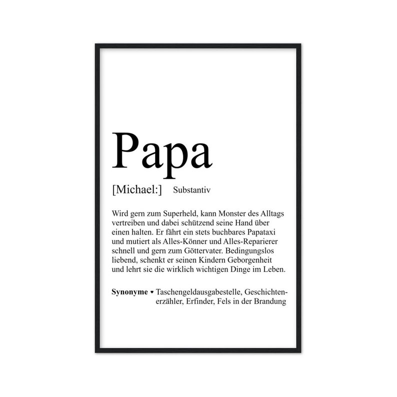 May include: Black and white printable wall art with a definition of the word "Papa" in German. The definition describes a father as a superhero, a protector, and a provider. The text includes the word "Synonyme" which means "synonyms" in English.