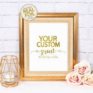 Custom Foil Print, Real Foil Print, Custom, Quote, Wall Art, Gold Foil, Typography Print, 4x6, 5x7, 8x10, Home Decor, Inspirational Art