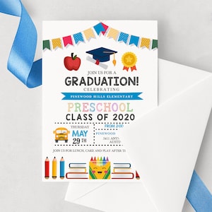 May include: A colorful invitation for a preschool graduation ceremony. The invitation features a school bus, a graduation cap, an apple, and a star. The text reads "Join us for a Graduation! Celebrating Preschool Class of 2020. Thursday, May 29th, From 2:00 Pinewood 5411 Any, Austin. Join us for lunch, cake and play after the ceremony."