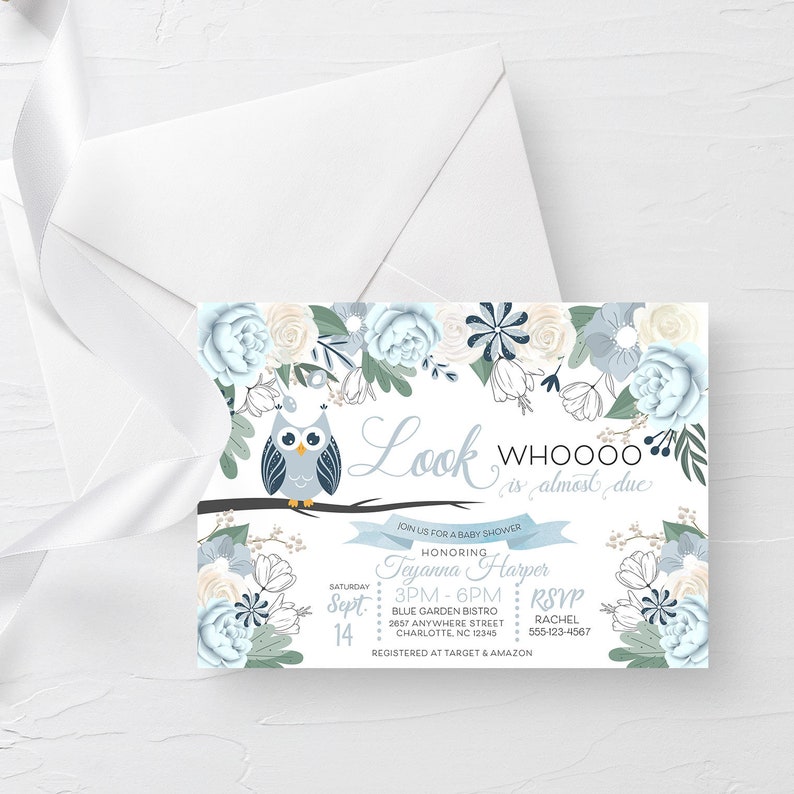 May include: A baby shower invitation with a blue and white owl illustration and floral border. The text reads "Look WHOOOO is almost due" and includes the date, time, and location of the event. RSVP information is also included.