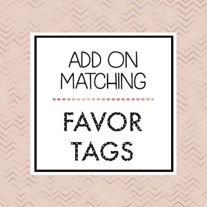 Add-on * DIGITAL * Matching Favor Tags, service d’impression, impression personnalisée de haute qualité, invitation PERSONNALISÉE, cartes et invitations