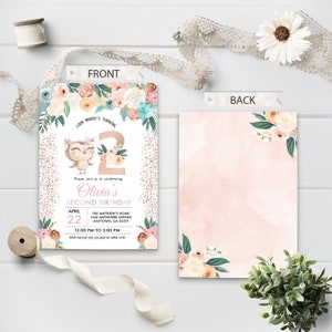 May include: A pink and gold invitation with a floral design and an owl illustration. The text reads "Look whoo's turning 2" and "Olivia's Second Birthday".