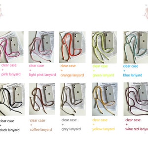 May include: Ten different phone cases with matching lanyards. The cases are clear and the lanyards are in various colors, including pink, light pink, orange, green, blue, black, coffee, grey, yellow, and wine red.