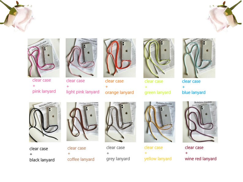 May include: Ten different phone cases with matching lanyards. The cases are clear and the lanyards are in various colors, including pink, light pink, orange, green, blue, black, coffee, grey, yellow, and wine red.