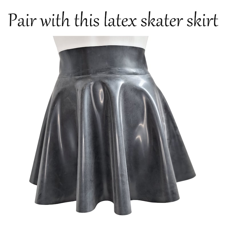 Or pair with a matching colour latex mini skater skirt