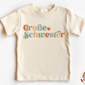 Große Schwester Kleinkind-Shirt, Schwangerschaftsankündigung, Baby-Ankündigung, deutsches Kinder-T-Shirt Kleine Schwester, Sibling Natural Infant, Schwester Natural