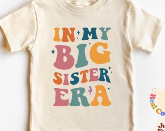 En mi época de hermana mayor, camiseta de hermana mayor, revelación de embarazo, top de hermana mayor, regalo para hermana, revelación de bebé, camiseta natural para niño pequeño, camiseta divertida para niño pequeño