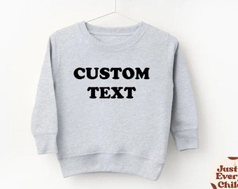 Gepersonaliseerd kindersweatshirt, op maat gemaakt quote-shirt, aangepast peuter-T-shirt, gepersonaliseerde babykleding, kinderkleding, uw tekst hier