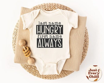 Always Hungry Body, Baby Shower  Natural Baby Body, New Born Body, Funny Toddler Outfit, Sarcastic Youth T-Shirts, Snack Lover Baby Shirt