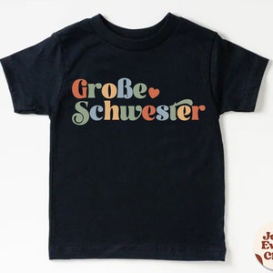 Große Schwester Kleinkind-Shirt, Schwangerschaftsankündigung, Baby-Ankündigung, deutsches Kinder-T-Shirt Kleine Schwester, Sibling Natural Infant, Schwester Black