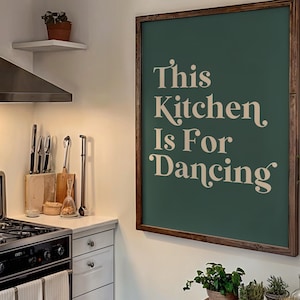 Retro esta cocina es para bailar, arte de pared verde, decoración de pared con cita, cita retro, póster imprimible, descargable, DESCARGA INSTANTÁNEA VERDE