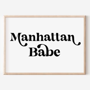 Impresión de Manhattan Babe, arte de pared de Nueva York, decoración de pared de moda, póster imprimible de Nueva York, descargable, decoración de pared de apartamento, descarga instantánea