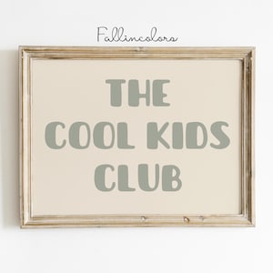 The Cool Kids Club Sage Green Kinderzimmer Spielzimmer Dekor Spielzimmer Zeichen Spielzimmer Wanddekoration Lets Play Zeichen Neugeborene Geschenk Kinderzimmer zum Ausdrucken
