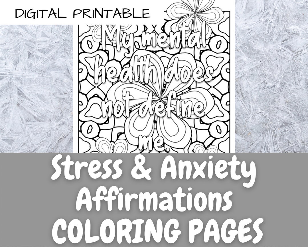Stress and Anxiety Affirmations Coloring Pages for Adults | Mindfulness ...