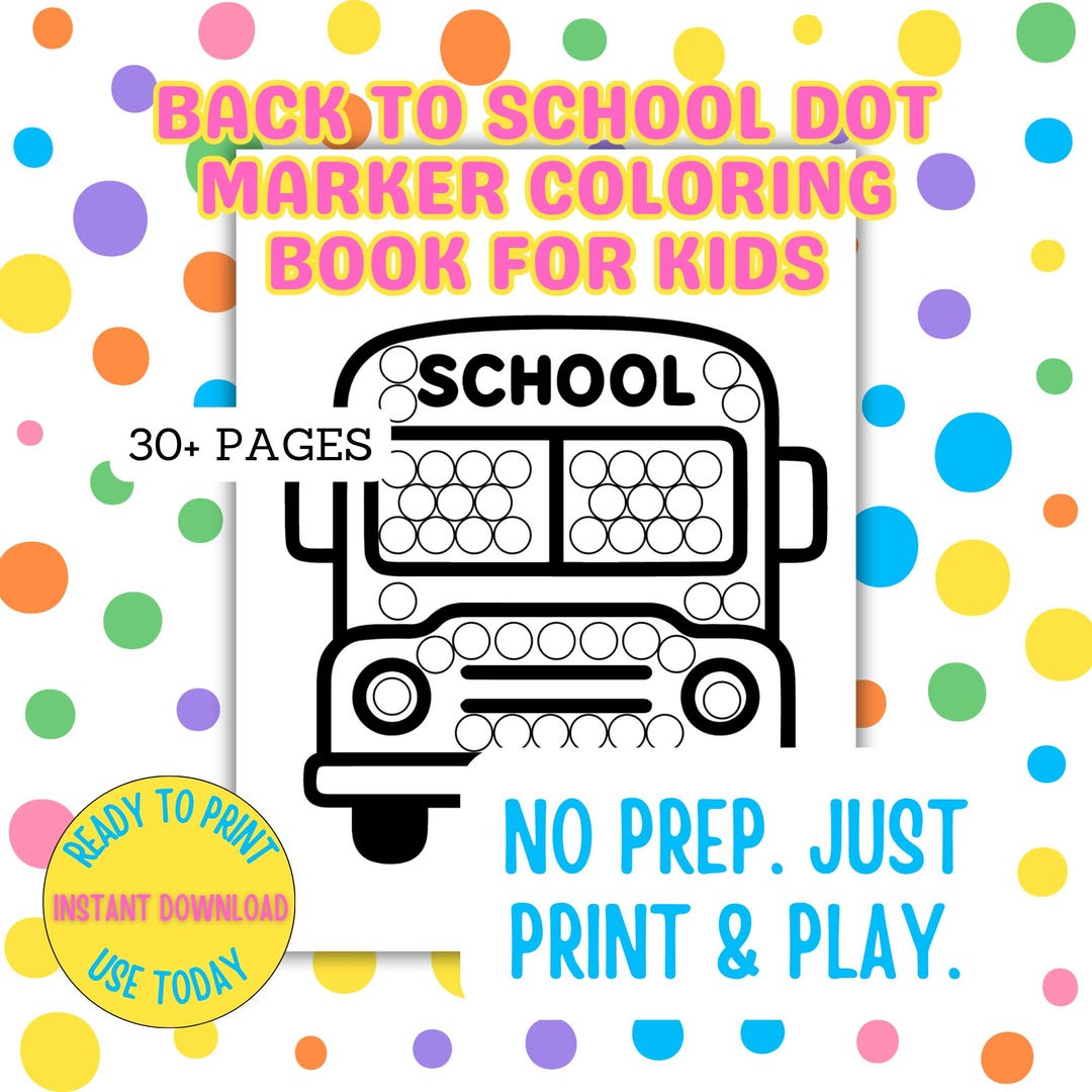 Back to School Activity Printable Ages 3-6 | Dot Marker Coloring Pages ...