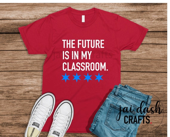 Indiana Red For Ed Teachers The Future Is In Our Classrooms T-Shirt Indiana Red For Ed Teachers The Future Is In Our Classrooms T-Shirt