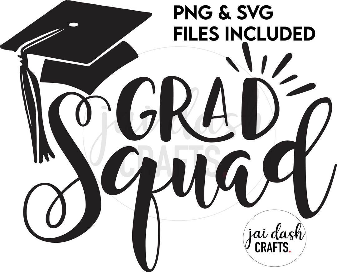 Grad Squad SVG & PNG - Etsy