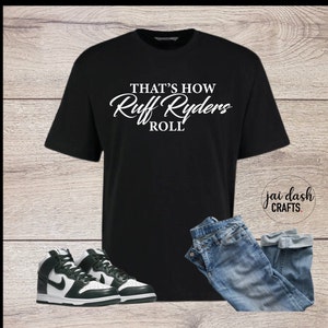 DMX T shirt , Thats how RUFF RYDERS roll