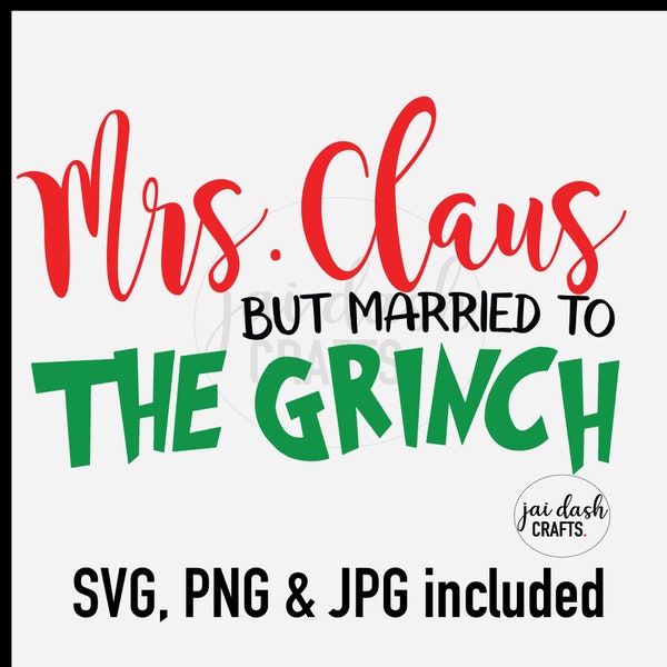 Mrs. Claus But Married to svg, png, jpeg