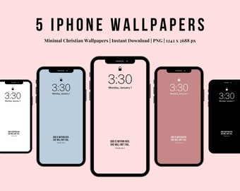 May include: Five iPhone wallpapers with a minimalist design featuring the text "God is within her, she will not fail, Psalm 46:5" and the time 3:30. The wallpapers are in white, light blue, pink, and black.