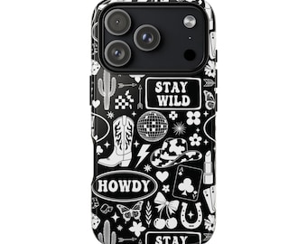 Black and White Western Phone Case, Stay Wild iPhone Cover, iPhone 17 16 15 14 13 12 11 Pro Max 8 Plus X, Samsung Galaxy S25 S24 S23 S22 S21