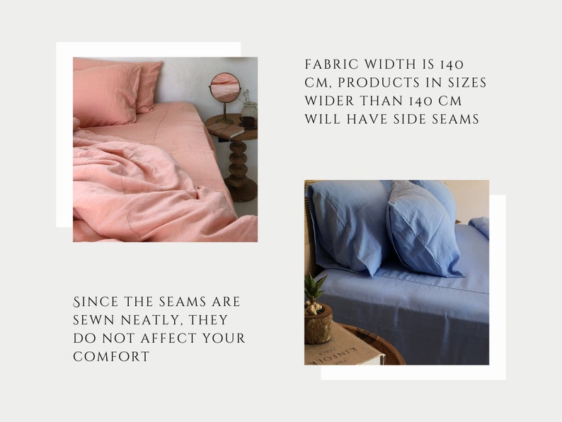 May include: Two images showing linen bedding in pink and blue. The text reads: "FABRIC WIDTH IS 140 CM. PRODUCTS IN SIZES WIDER THAN 140 CM WILL HAVE SIDE SEAMS. SINCE THE SEAMS ARE SEWN NEATLY, THEY DO NOT AFFECT YOUR COMFORT."