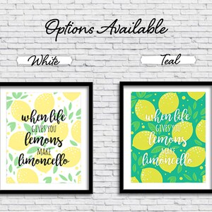 When life gives you lemons make limoncello PRINTABLE Sign, limone, kitchen sign, home decor, art print, Italian design, digital download image 5