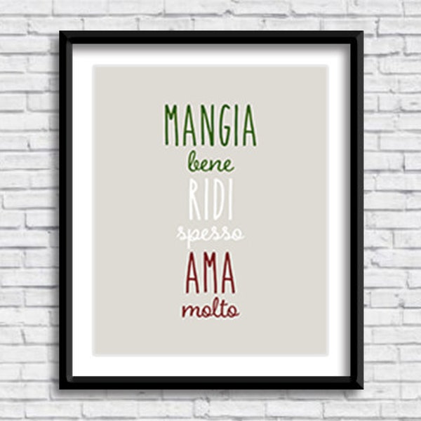 Italian Quote "Mangia Bene, Ridi Spesso, Ama Molto" PRINTABLE Sign in BEIGE, eat well - laugh often - love much, Italian design, Italia