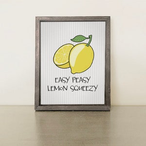 Lemon "easy Peasy, Lemon Squeezy" PRINTABLE Sign, Limone, Kitchen Sign ...