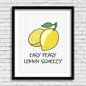 Lemon "easy Peasy, Lemon Squeezy" PRINTABLE Sign, Limone, Kitchen Sign ...
