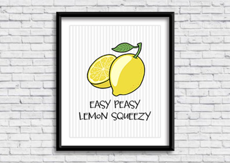Lemon "easy Peasy, Lemon Squeezy" PRINTABLE Sign, Limone, Kitchen Sign ...