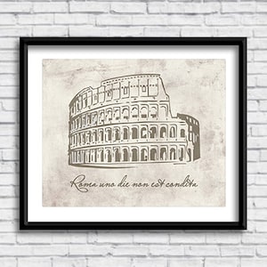 Colosseum PRINTABLE Sign, Rome wasn&#39;t built in a day, Italian design, digital download, instant download