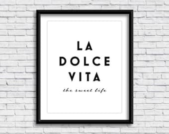 La Dolce Vita, The Sweet Life PRINTABLE Sign in WHITE, quote, old restaurant poster, Italian design, Italia, digital download, instant
