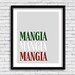 Kitchen Mangia PRINTABLE Sign in GRAY, Eat!, Decor, Cucina, Italian ...