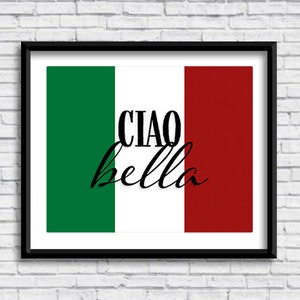 Ciao Bella PRINTABLE Sign, hello beautiful, italia, sign, decor, wall art, print, gifts, Italian design, digital download