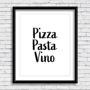 Kitchen Pizza Pasta Vino PRINTABLE Sign in WHITE, eat!, Italian design, Italia, digital download, instant download