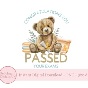 Félicitations, vous avez réussi vos examens, conception de sublimation d'ours, PNG, sublimation de tasse, carte d'examens d'ours en peluche, téléchargement numérique instantané