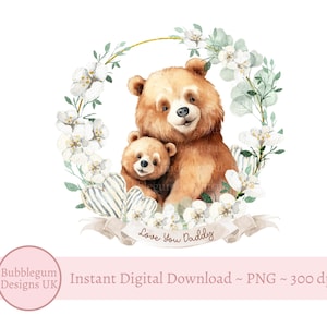 Father's Day Daddy & Baby Bear Wreath Sublimation Design, PNG, Fathers Day Card Design, Daddy Mug Design, Dada, Instant Digital Download