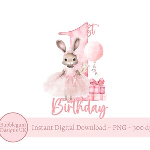 Geburtstag PNG, Baby Bunny Sublimationsdesign, 1.Geburtstag T-Shirt, Ballerina Bunny, Tutu Bunny, sofortiger digitaler Download
