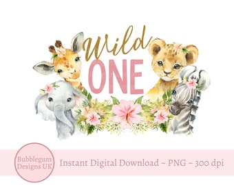Girls Wild One Baby Safari Animals In Flower Crowns PNG, First Birthday Sublimation Design, 1st Birthday Party, Instant Digital Download