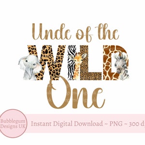 Tio do Selvagem Animais Safari PNG, Bebê 1º Aniversário, Design de Sublimação de Camiseta Tio, Camiseta Família Safari, Download Digital Instantâneo